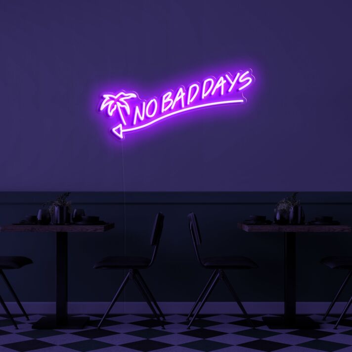 No Bad Days Neon Sign for Positive and Happy Spaces