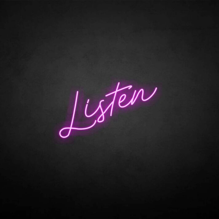 'Listen' neon sign