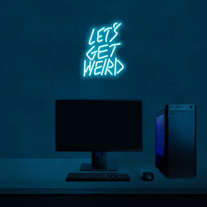 Let's Get Weird Neon Sign for Fun and Playful Spaces