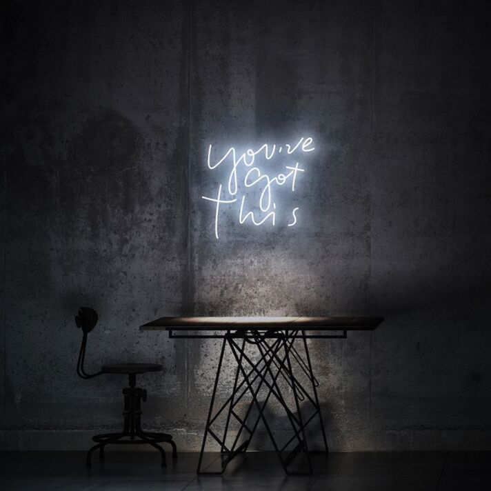 You Have Got This Neon Sign for Motivational and Encouraging Spaces