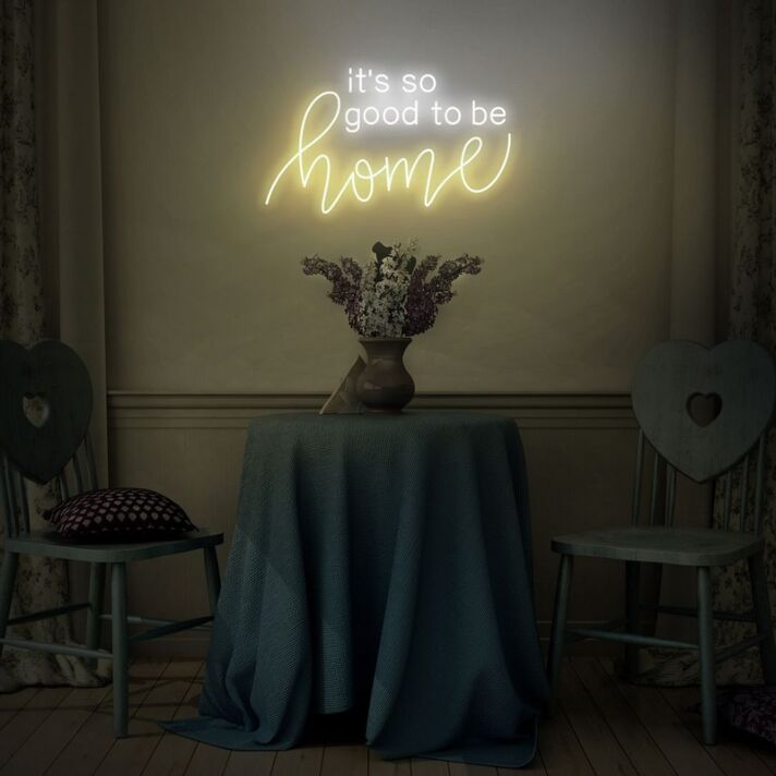 It Is So Good To Be Home Neon Sign for Cozy and Welcoming Spaces