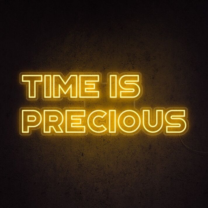 Time Is Precious Neon Sign for mindful and motivational spaces
