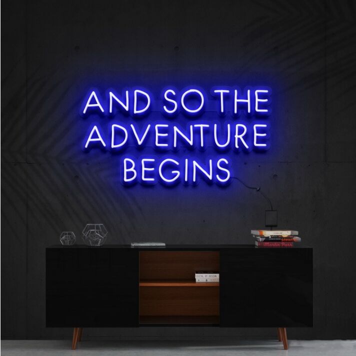 So The Adventure Begins Neon Sign for Inspirational Spaces