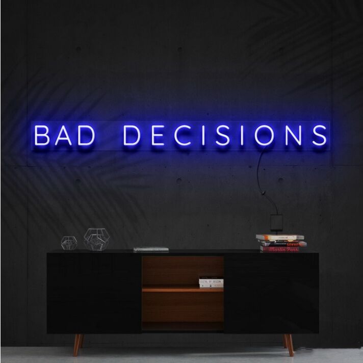 Bad Decisions Neon Sign for Playful and Bold Decor