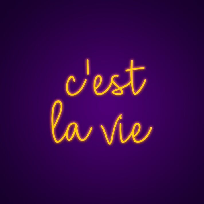 Cest La Vie Neon Sign Bring a touch of French charm to your decor
