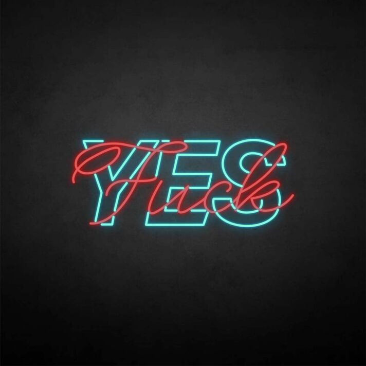 YES-fxxk' neon sign